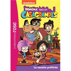 Bienvenue chez les Casagrandes 05 - La cousine préférée