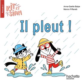 Kit et Siam CP - Il pleut - Album 2 - Ed. 2023