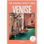 Venise Guide Un Grand Week-end