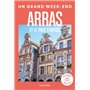 Arras et le pays d'Artois guide Un Grand Week-end