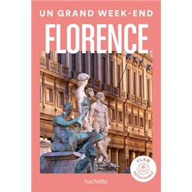 Florence. Un Grand Week-end