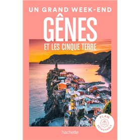 Gênes et les Cinque Terre Guide Un Grand Week-end