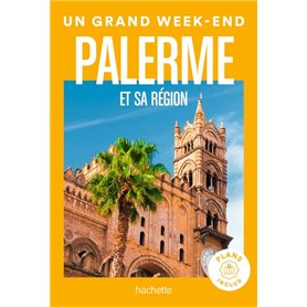 Palerme Guide Un Grand Week-End