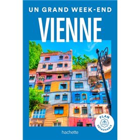 Vienne Guide Un Grand Week-end