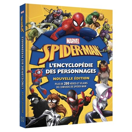 SPIDER-MAN - L'Encyclopédie des personnages - Nouvelle édition - MARVEL