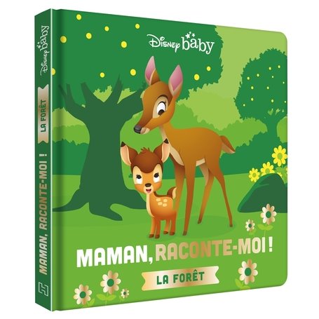 DISNEY BABY - Maman, Raconte-moi la forêt ! - Bambi