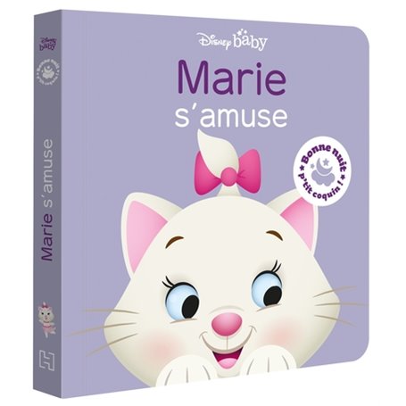 DISNEY BABY - Bonne nuit, p'tit coquin ! Marie s'amuse