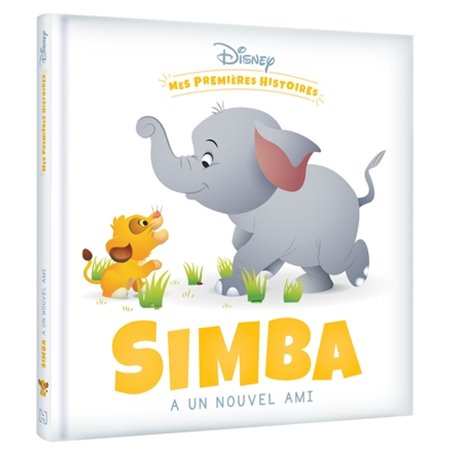 DISNEY - Mes Premières Histoires - Simba a un nouvel ami