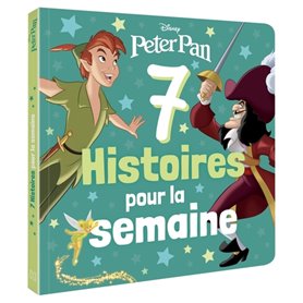 DISNEY CLASSIQUES - 7 Histoires pour la semaine - spécial Peter Pan