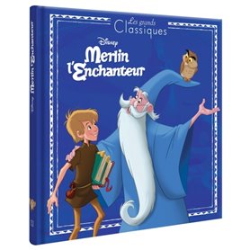 MERLIN L'ENCHANTEUR - Les Grands Classiques - L'histoire du film