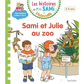 Les histoires de P'tit Sami Maternelle (3-5 ans) : Sami et Julie au zoo