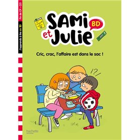 Sami et Julie BD Fin de CP- CE1 - Cric, crac, L'affaire est dans le sac !