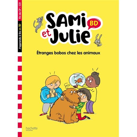 Sami&Julie BD CP- CE1 Etranges bobos chez les animaux