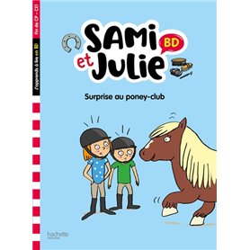 Sami et Julie BD Fin de CP- CE1 - Surprise au poney club !