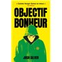 Objectif Bonheur - tome 1