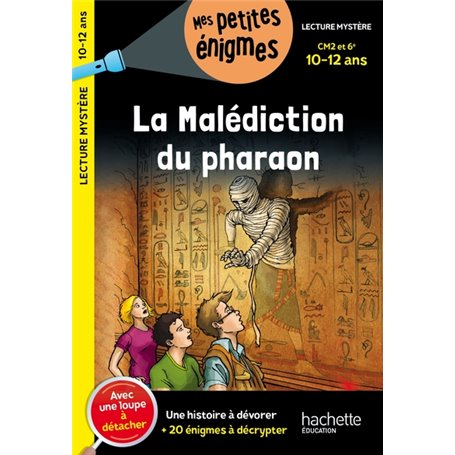 La Malédiction du pharaon - CM2 et 6e - Cahier de vacances 2023