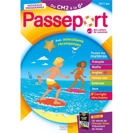 Passeport - Du CM2 à la 6ème 10/11 ans - Cahier de vacances 2023