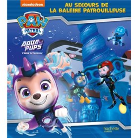 Pat' Patrouille - Aqua Pups - Au secours de la Baleine Patrouilleuse