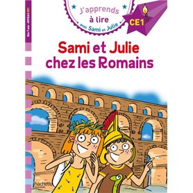 Sami et Julie CE1 - Sami et Julie chez les Romains