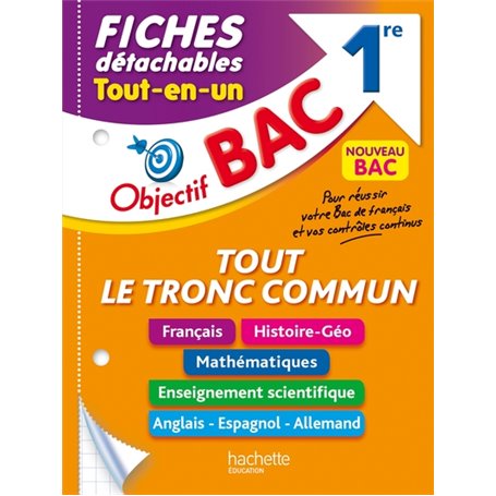 Objectif BAC Fiches détachables Tout le tronc commun 1re BAC 2024