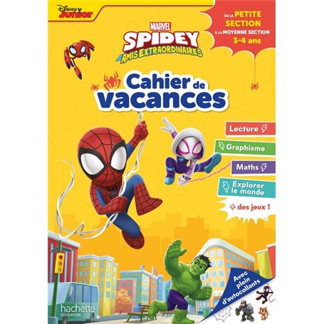 Spidey et ses amis extraordinaires - Cahier de vacances 2023, de la Petite Section à la Moyenne sect