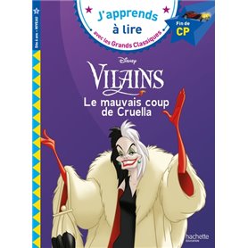 Disney Vilains - CP niveau 3 - Le mauvais coup de Cruella