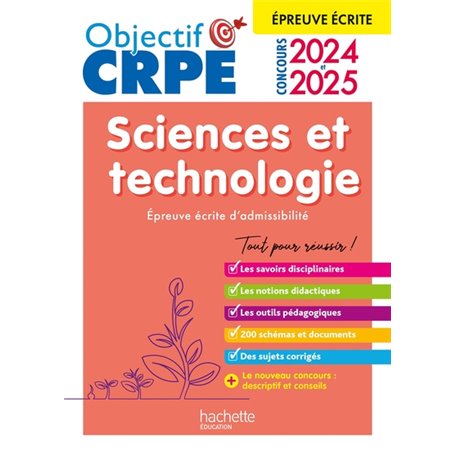 Objectif CRPE 2024 - 2025 - Sciences et technologie - épreuve écrite d'admissibilité