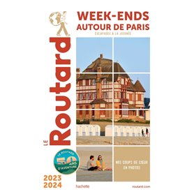 Guide du Routard Week-end autour de Paris 2023/24