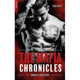 Bound by Temptation - The Mafia Chronicles, T4 : La saga best-seller américaine enfin en France !