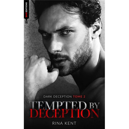 Tempted by deception (Dark Deception -2) - mariage, mafia, bratva & dark romance