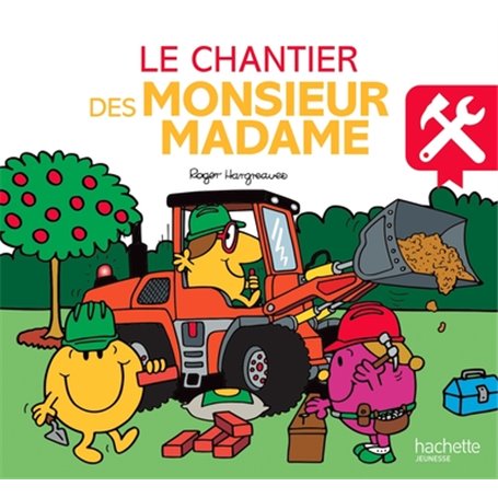 Monsieur Madame - Le chantier des Monsieur Madame