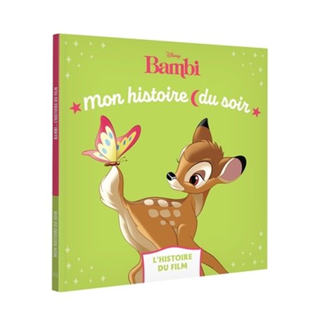 BAMBI - Mon Histoire du soir - L'Histoire du film - Disney