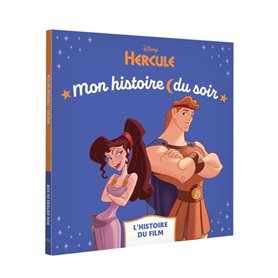 HERCULE - Mon Histoire du soir - L'Histoire du film - Disney
