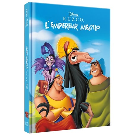 KUZCO, L'EMPEREUR MEGALO - Disney Cinéma - L'histoire du film