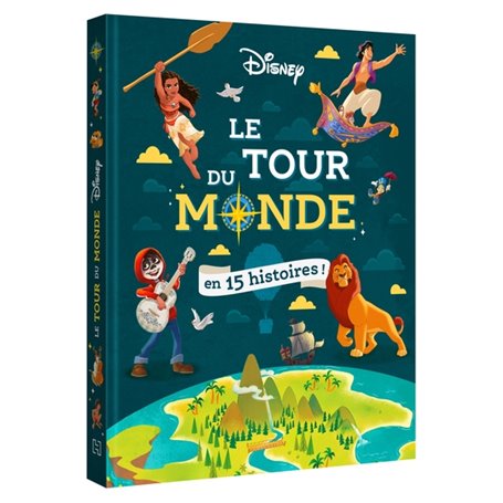 DISNEY - Le Tour du Monde en 15 histoires