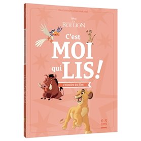 DISNEY - Mes Premières Lectures - C'est moi qui lis - Le Roi Lion, L'histoire du film