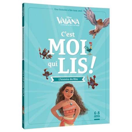 DISNEY - Mes Premières Lectures - C'est moi qui lis - Vaiana, l'histoire du film