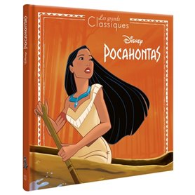 POCAHONTAS - Les Grands Classiques - L'histoire du film - Disney Princesses