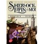 Sherlock, Lupin et moi - Tome 10