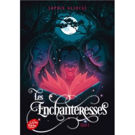 Les Enchanteresses  - Livre 1