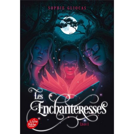 Les Enchanteresses  - Livre 1