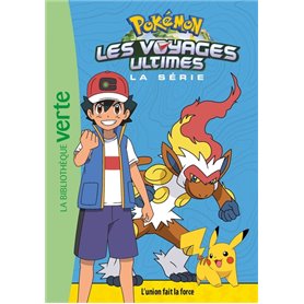 Pokémon Les voyages ultimes 24 - L'union fait la force