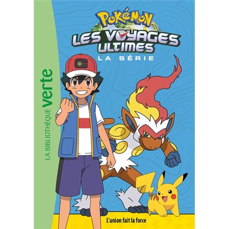 Pokémon Les voyages ultimes 24 - L'union fait la force