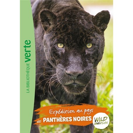 Wild Immersion 15 - Expédition au pays des panthères noires