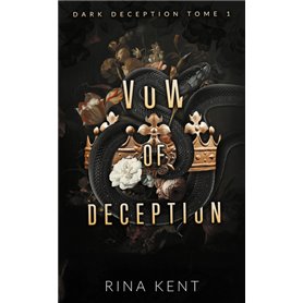 Vow of deception (Dark Deception -1) - mariage, mafia & dark romance