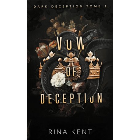 Vow of deception (Dark Deception -1) - mariage, mafia & dark romance