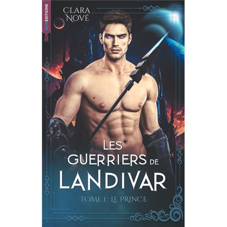 Les Guerriers de Landivar - tome 1, Le Prince