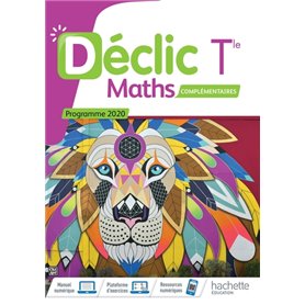 Déclic option Mathématiques Complémentaires terminales - Livre élève - Ed. 2020