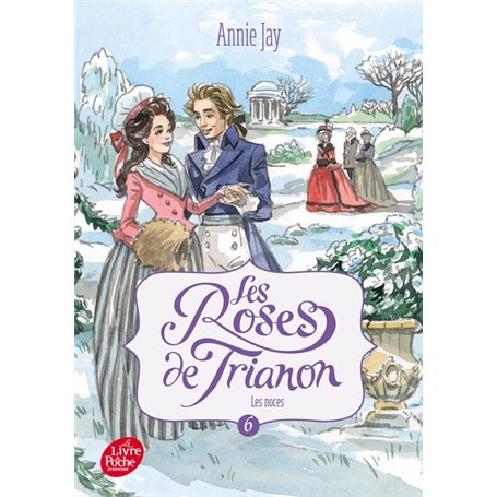 Les roses de Trianon - Tome 6