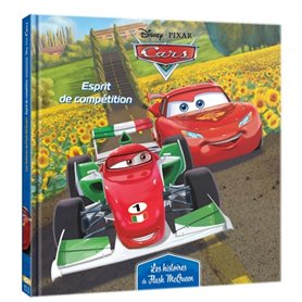 CARS - Les Histoires de Flash McQueen -7 - Esprit de compétition - Disney Pixar